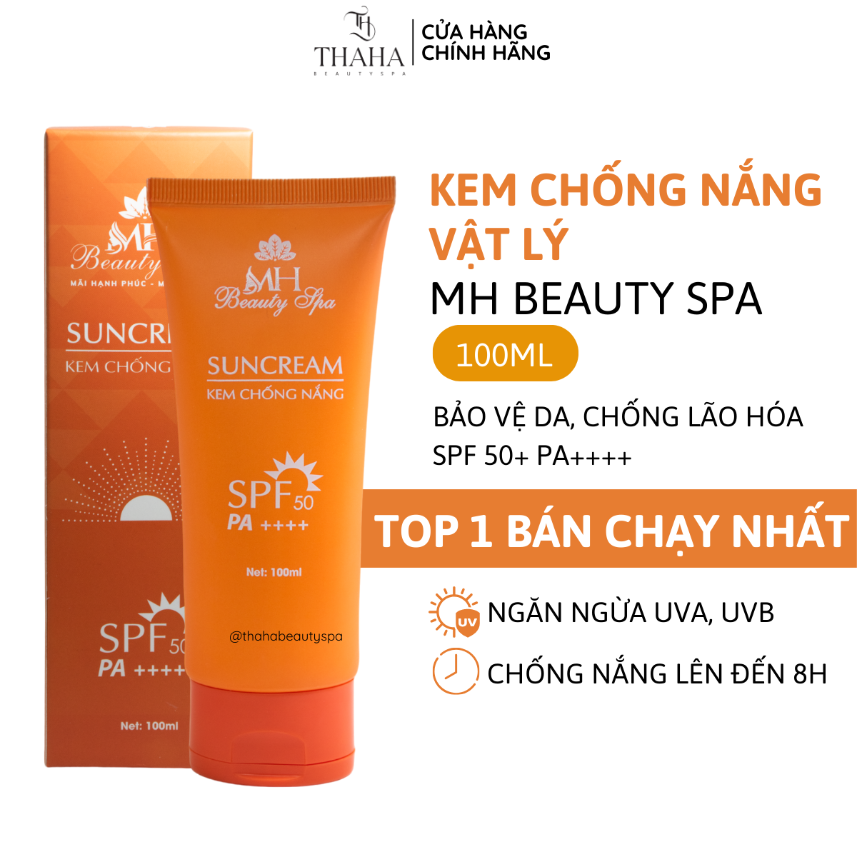 [CHÍNH HÃNG] Kem Chống Nắng Vật Lý MH Beauty Spa 100ml, Kem Chống Nắng Cam MH, Ngừa Tia UVA UVB, Bảo Vệ Da Toàn Diện