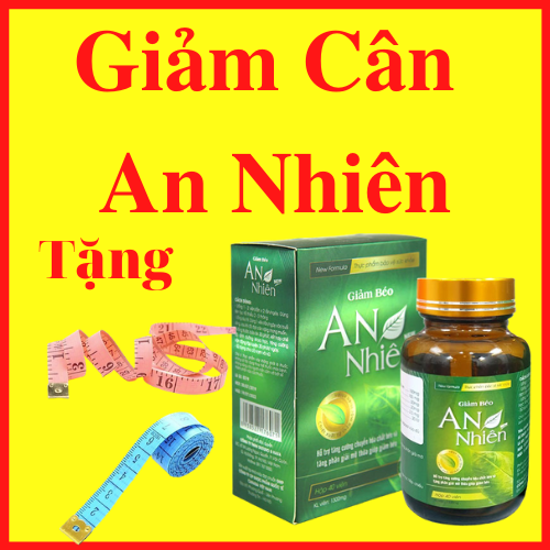 [Tặng Thước Dây]Giảm Béo An Nhiên - Viên uống Giảm Cân An Nhiên - An Toàn - Hiệu Quả - tặng kèm thước dây đo vòng eo - AN001