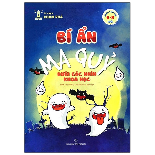 Fahasa - Tủ Sách Khám Phá - Bí Ẩn Ma Quỷ Dưới Góc Nhìn Khoa Học