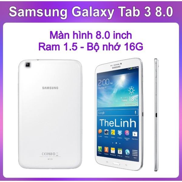 Máy tính bảng Samsung Galaxy Tab 3 8.0 - bộ nhớ 16G T310 T311 T315