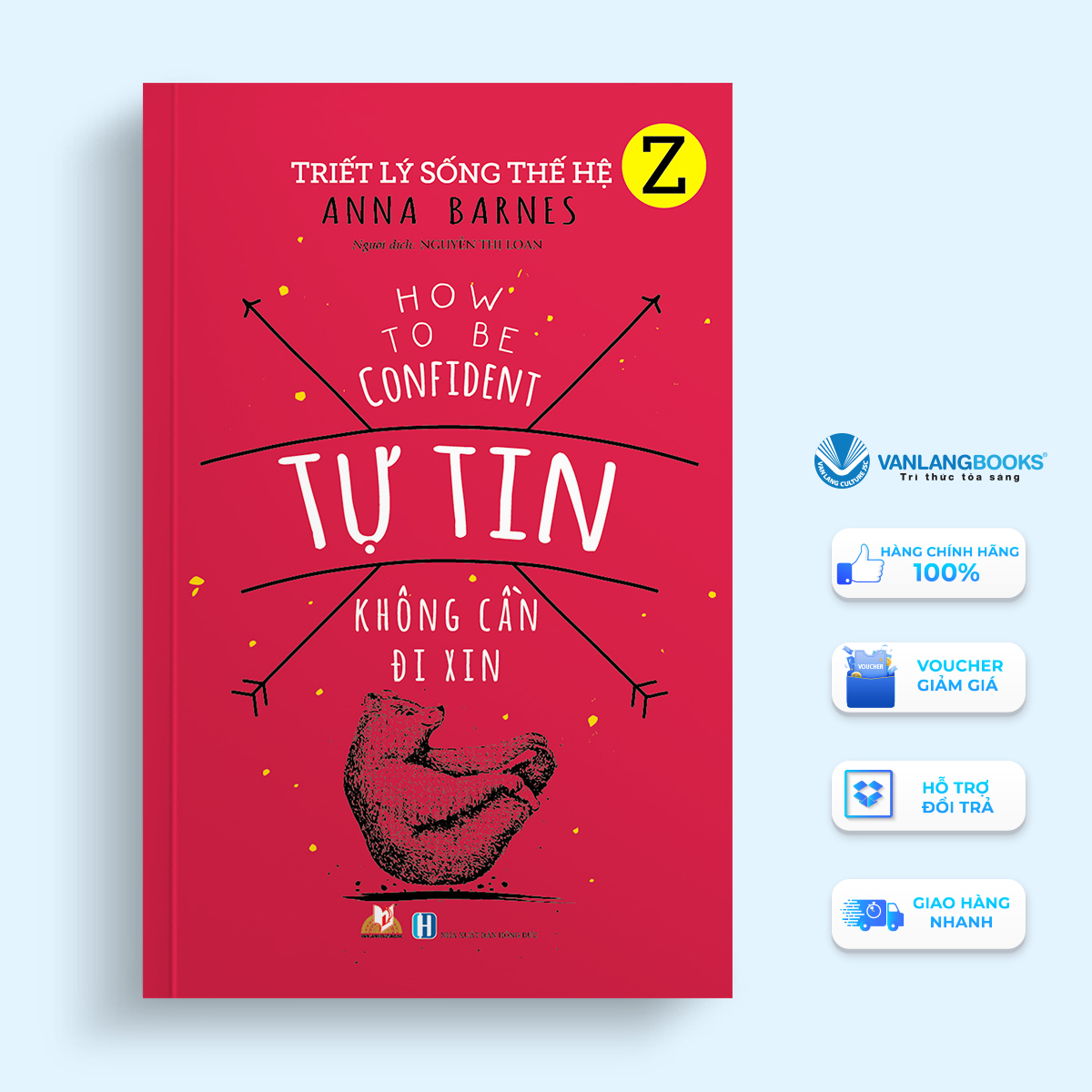Sách - triết lý sống thế hệ z - tự tin không cần đi xin-vanlangbooks