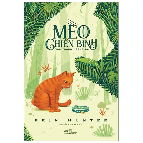 Fahasa - Mèo Chiến Binh - Vào Trong Hoang Dã (Tái Bản 2019)