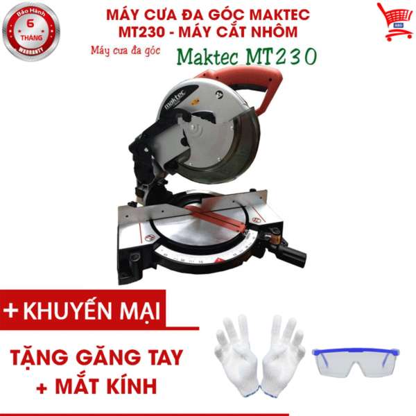 Máy cưa đa góc Maktec MT230 - Máy cắt nhôm