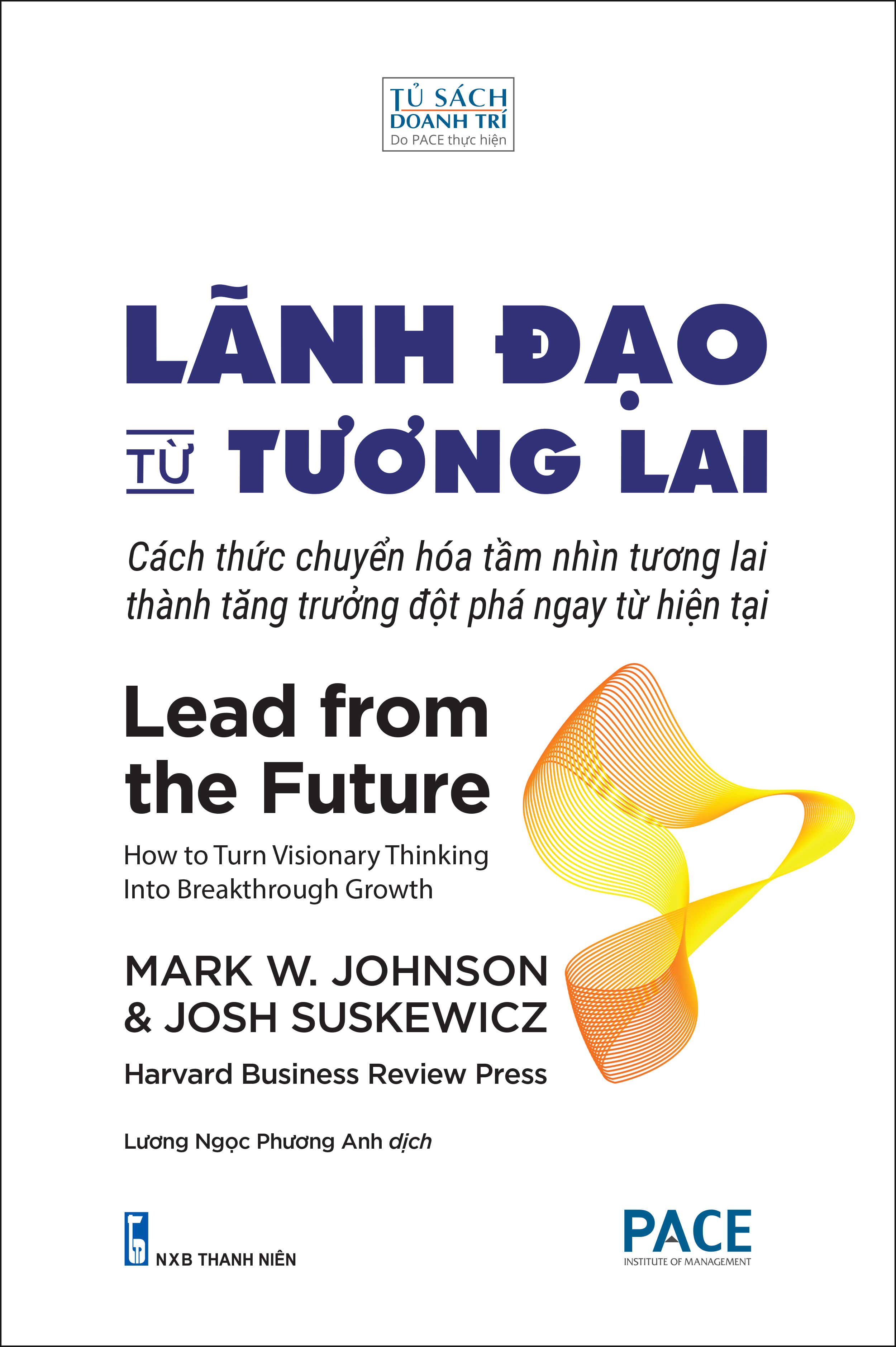 Book - Lead from the Future - Pace Books