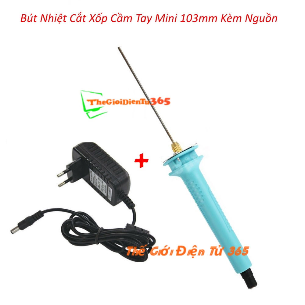 Bút nhiệt cắt xốp cầm tay mini 103mm kèm nguồn