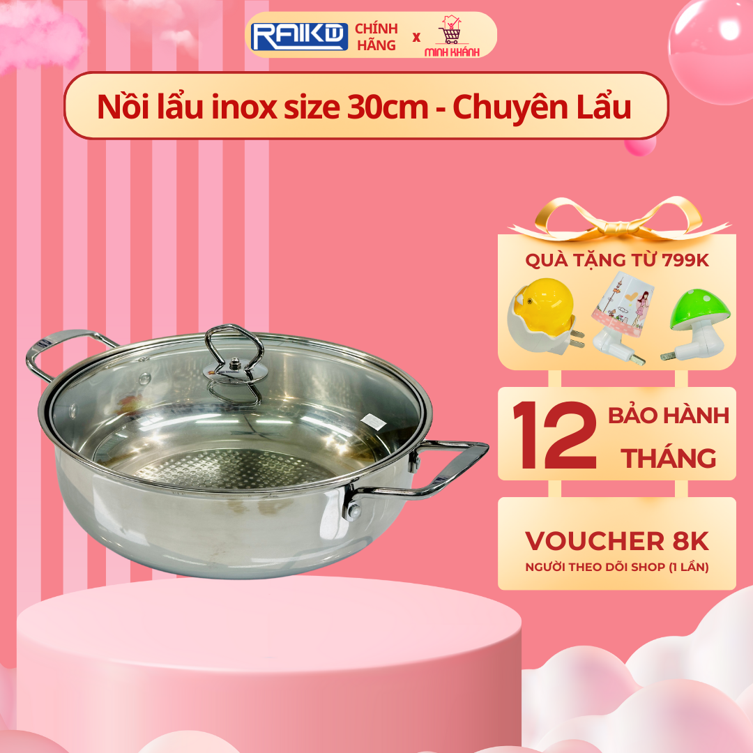 Nồi lẩu inox Raika Đạt Tường RKBL05 Size 30cm - Dùng được mọi loại bếp, đáy chống khê, lòng sâu chuyên dùng ăn lẩu