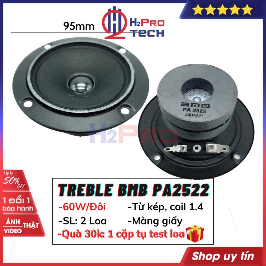 Đôi Loa Treble Bmb Japan PA2522 Vành 10cm 60W - Từ Kép - Coil 1.4 ( 2 Cái -Tặng Tụ ), 2 Loa Treble Giấy Bmb -H2Pro Tech