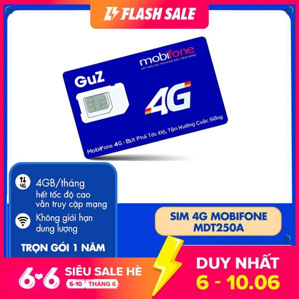 Sim 4G trọn gói 1 năm không nạp tiền MDT250A (4GB/Tháng) -Trọn gói 12 tháng không phải nạp tiền điện thoại Từ GuZ