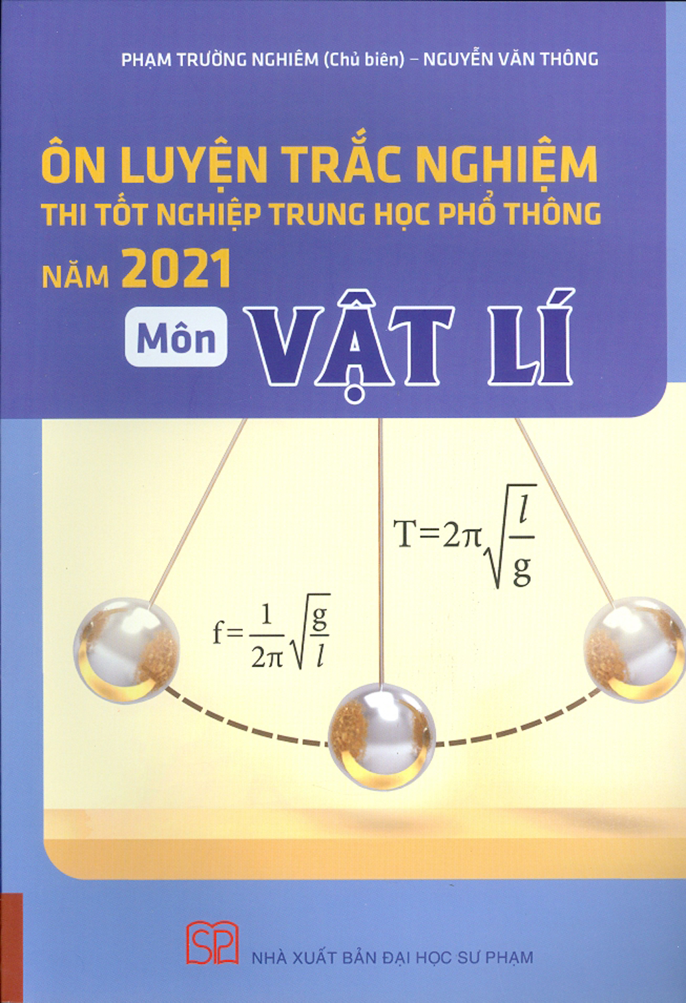 Ôn Luyện Trắc Nghiệm Thi Tốt Nghiệp Trung Học Phổ Thông Năm 2021 Môn Vật Lí