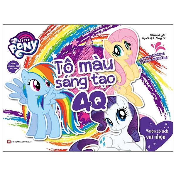 Fahasa - My Little Pony - Tập Tô Màu Sáng Tạo 4Q - Vườn Cổ Tích Vui Nhộn