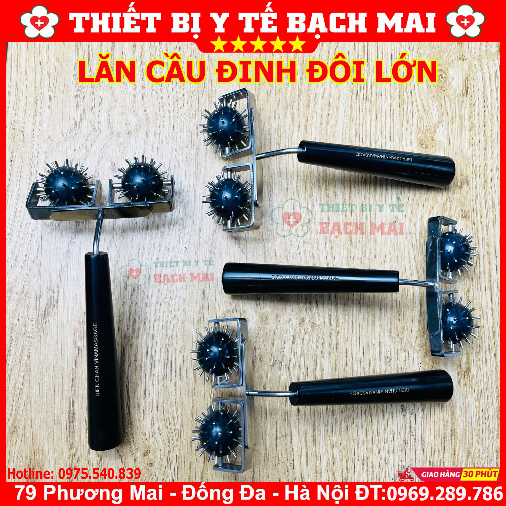Lăn Cầu Đinh Đôi Lớn - Dụng Cụ Diện Chẩn
