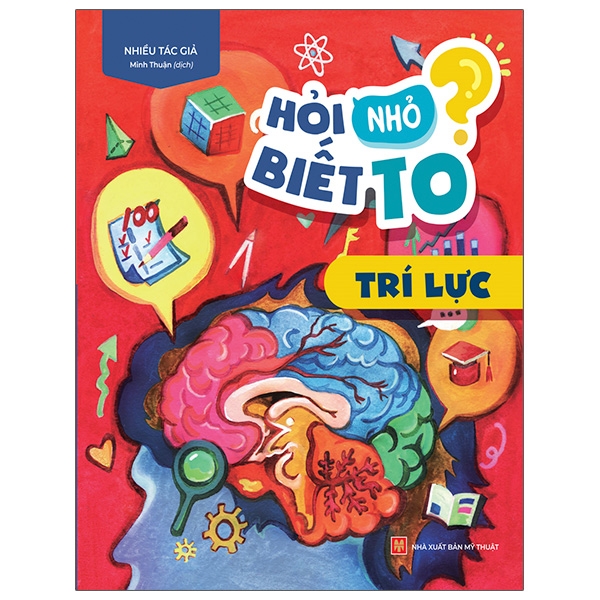 Fahasa - Hỏi Nhỏ Biết To - Trí Lực