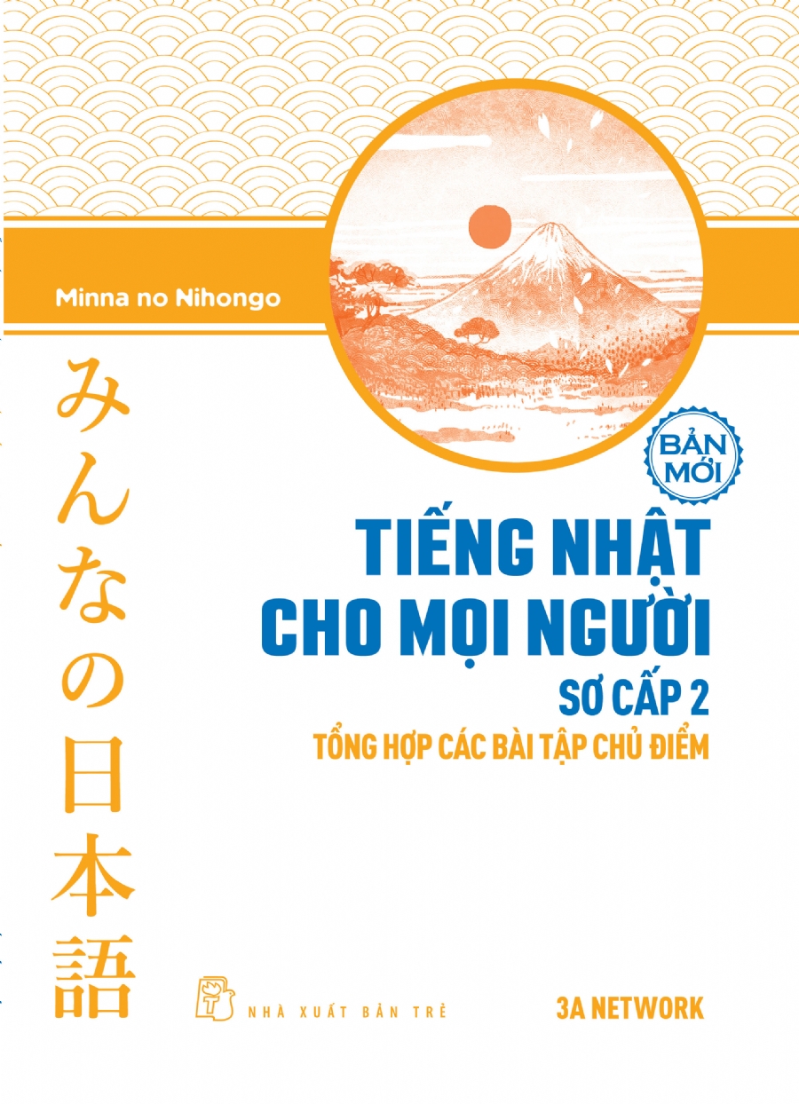 Tiếng Nhật sơ cấp 2. Tổng hợp các bài tập chủ điểm