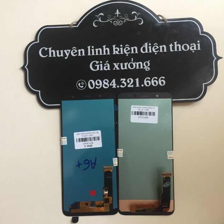 MÀN HÌNH SAMSUNG A6 PLUS