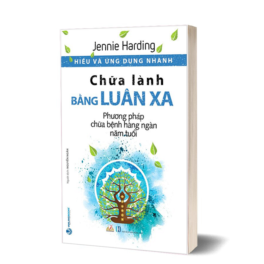 Hiểu và ứng dụng nhanh - chữa lành bằng luân xa