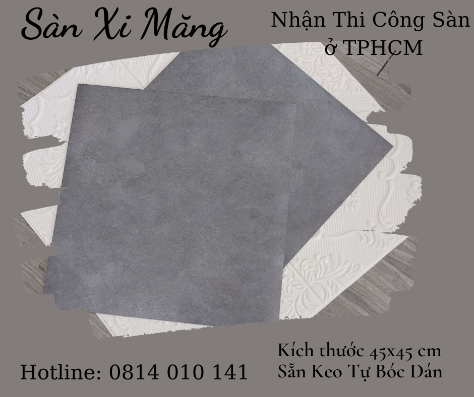 Sàn nhựa vân xi măng có sẵn keo tự bóc dán, kích thước 45x45 cm