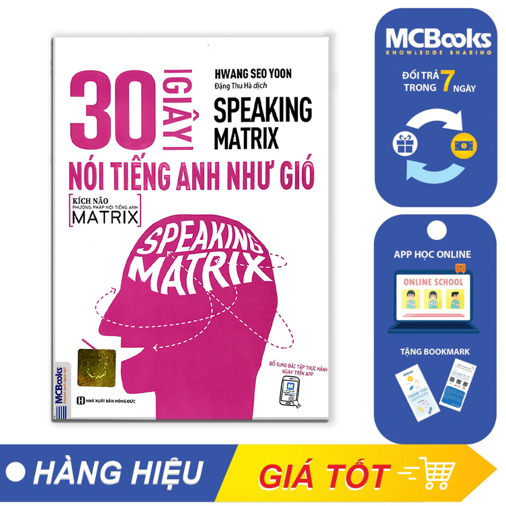 Sách - Speaking Matrix – 30 giây nói tiếng Anh như gió - McBooks