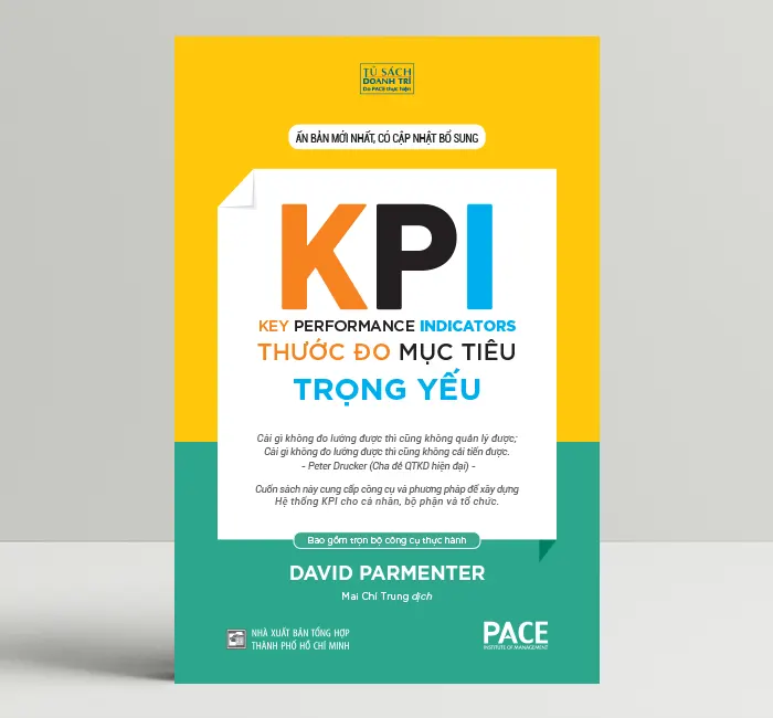 Sách - KPI Thước Đo Mục Tiêu Trọng Yếu (Key Performance Indicators) - David Parmenter - PACE Books