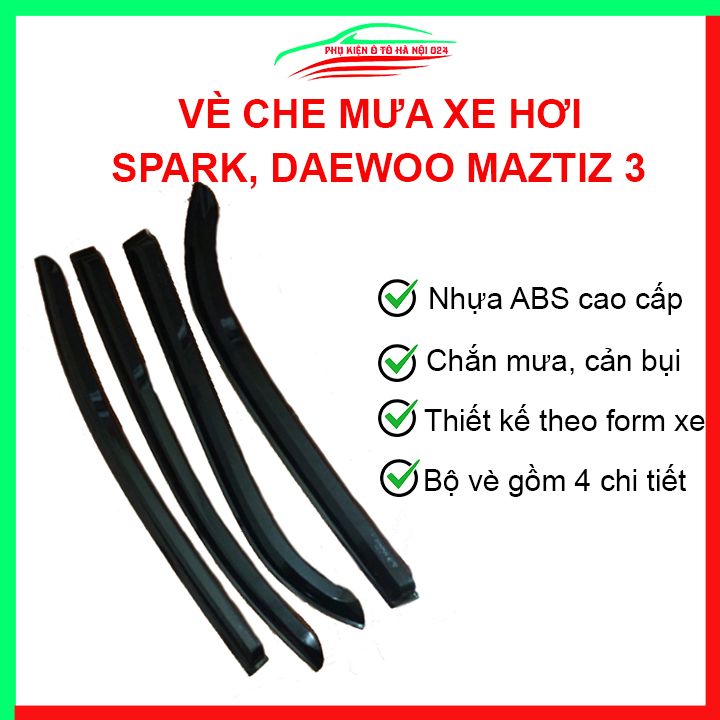 Vè che mưa ô tô Spark, Daewoo Matiz 3 nhựa đen ABS chắn mưa, cản bụi tốt, vè chắn mưa xe hơi có băng dính mặt sau chắc chắn