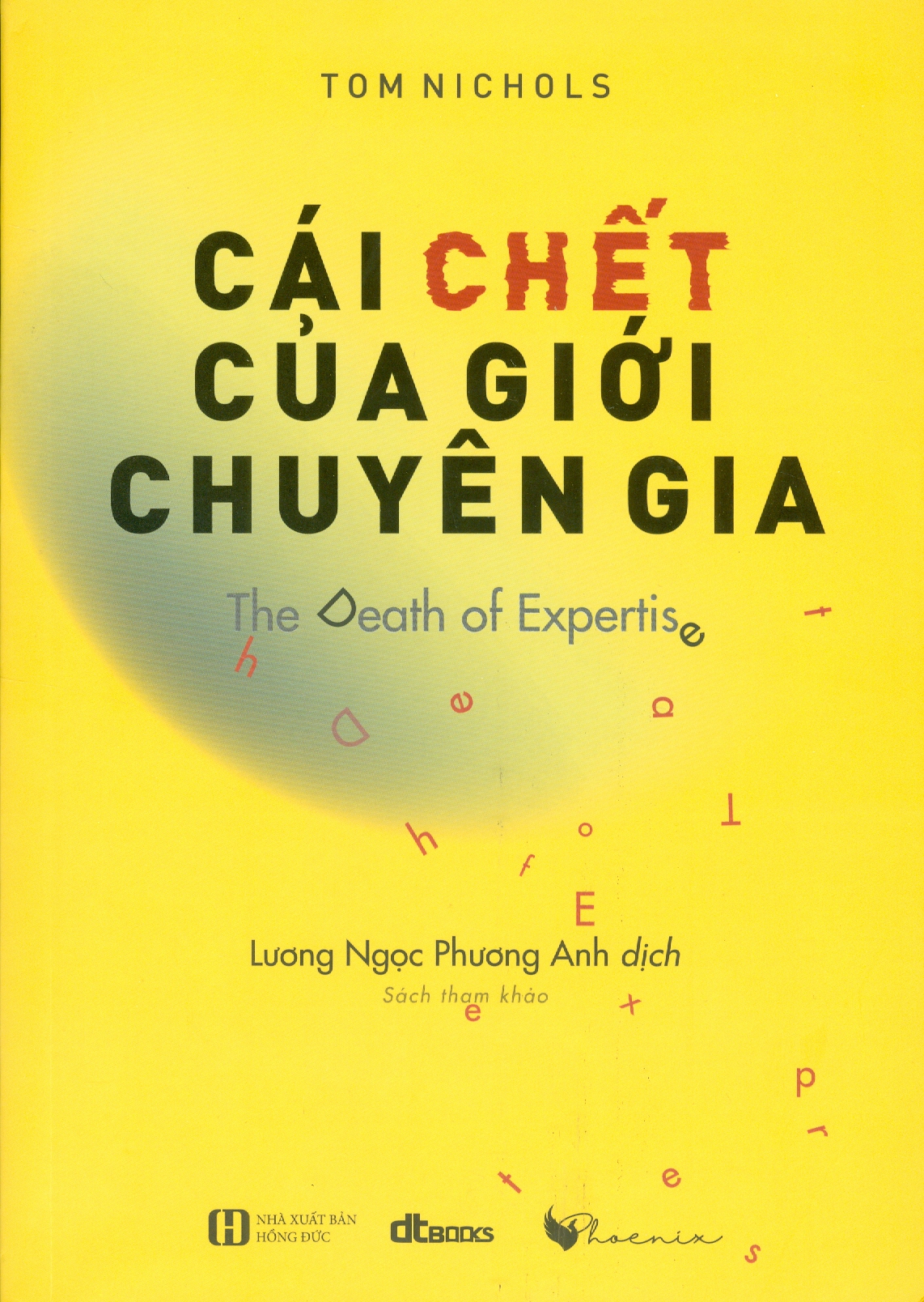 Cái Chết Của Giới Chuyên Gia (Sách Tham Khảo)