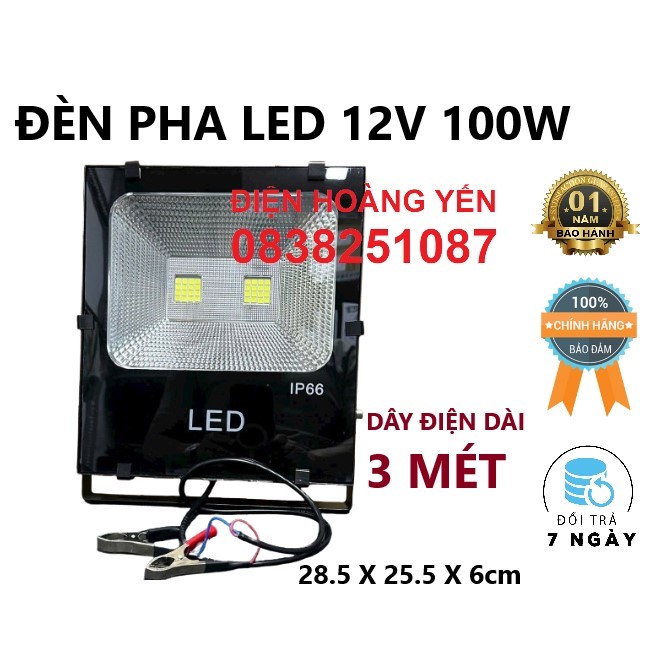 Pha led kẹp bình ắc quy 100w nguồn dc 24v 12v ánh sáng trắng