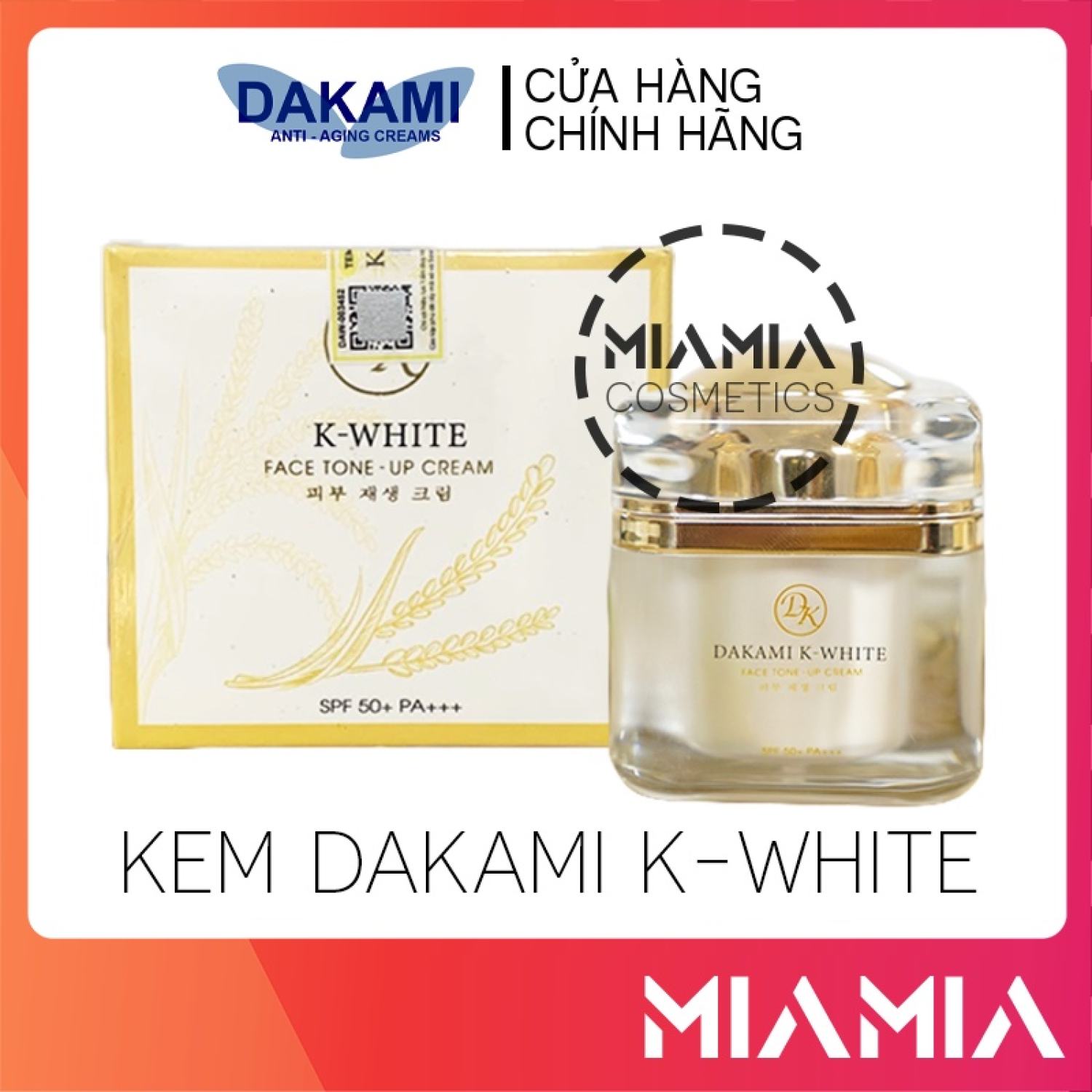 Kem Face Dakami K White Chính Hãng Dưỡng Trắng Nâng Tone Chống Nắng