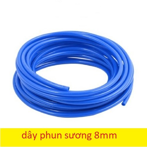 dây phun sương  8mm dùng cho phun sương , làm mát