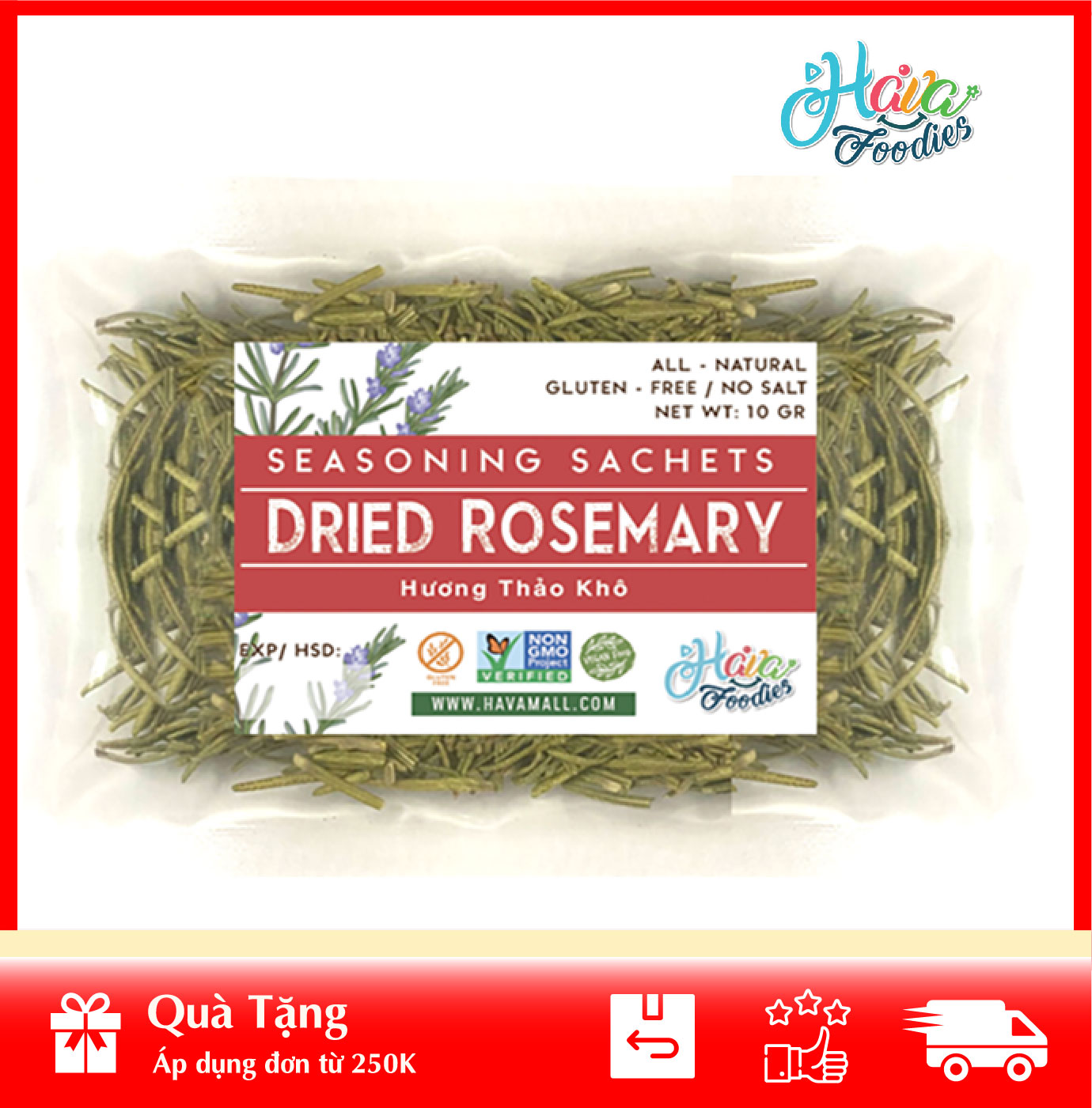 [HOÀN TIỀN MAX 10%][ HÀNG CÔNG TY NHẬP KHẨU ] Lá Hương Thảo Khô Thương Hiệu Hava Foodies Gói 10g – Dried Rosemary