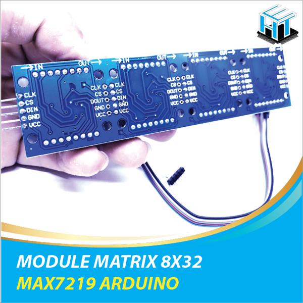 MODULE MATRIX 8X32 MAX7219, MẠCH HIỂN THỊ 4 LED MA TRẬN