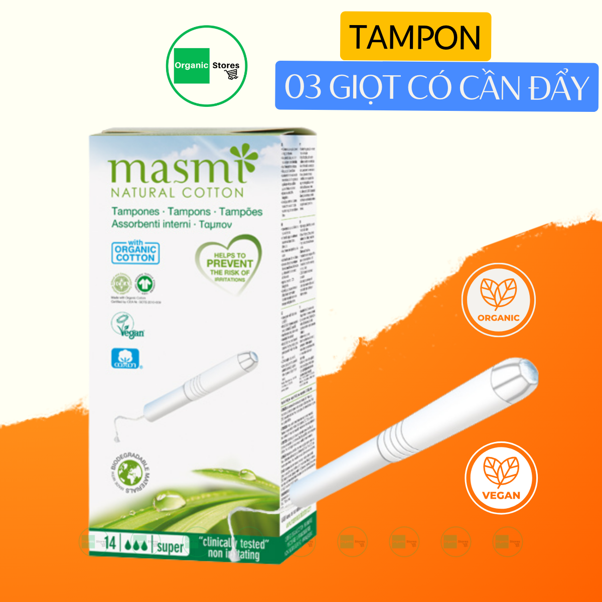 Tampon có cần đẩy 1 - 2 - 3 - 4 giọt hữu cơ masmi bio