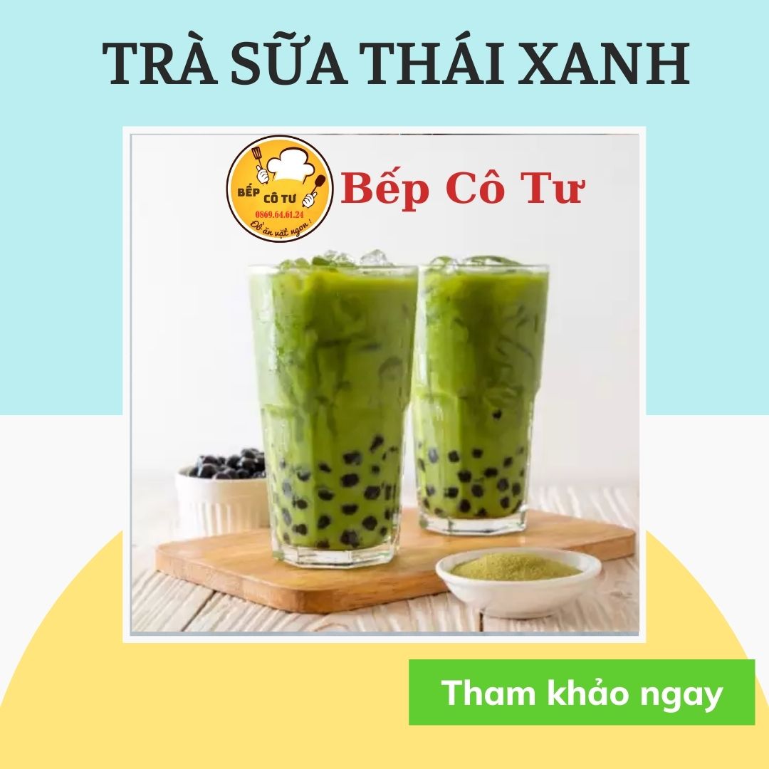 Set nguyên liệu trà sữa thái xanh chuẩn vị Thái loại lớn nấu được 15-20 chai