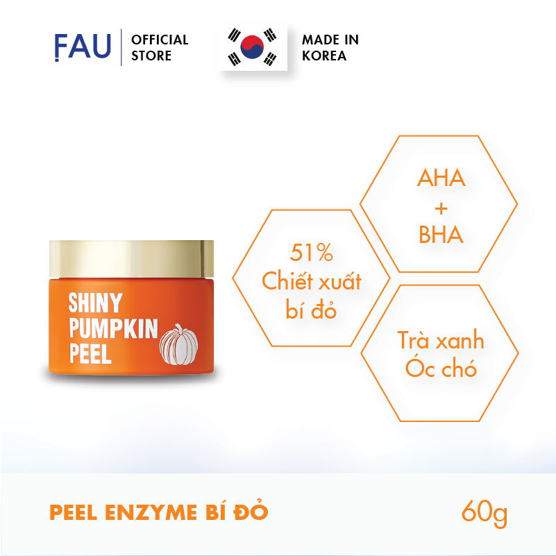 [FAU Shiny Pumpkin Peel] – Peel bí đỏ +AHA +BHA trẻ hóa, sáng da (60g)