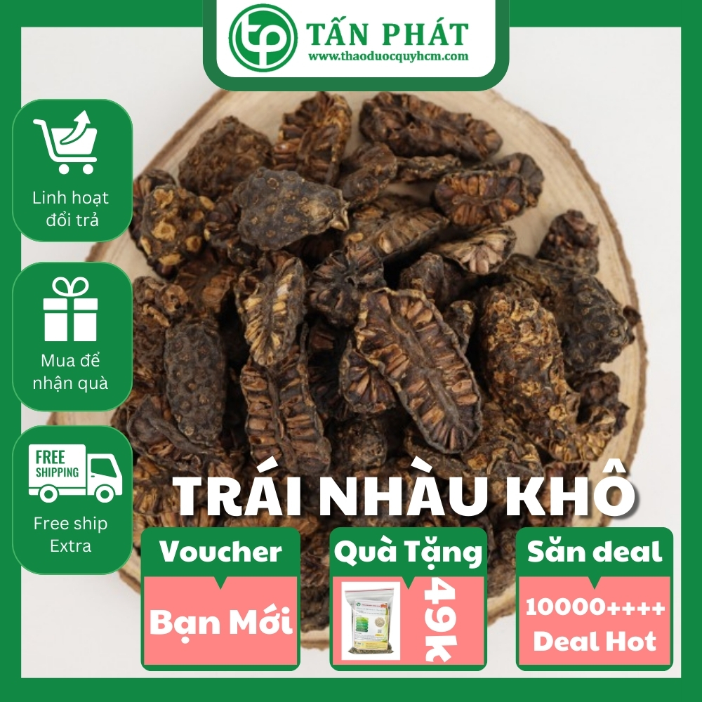 [Hàng mới về] Trái nhàu khô 1kg - Thảo Dược Tấn Phát - Chuyên dùng để ngâm rượu và pha trà