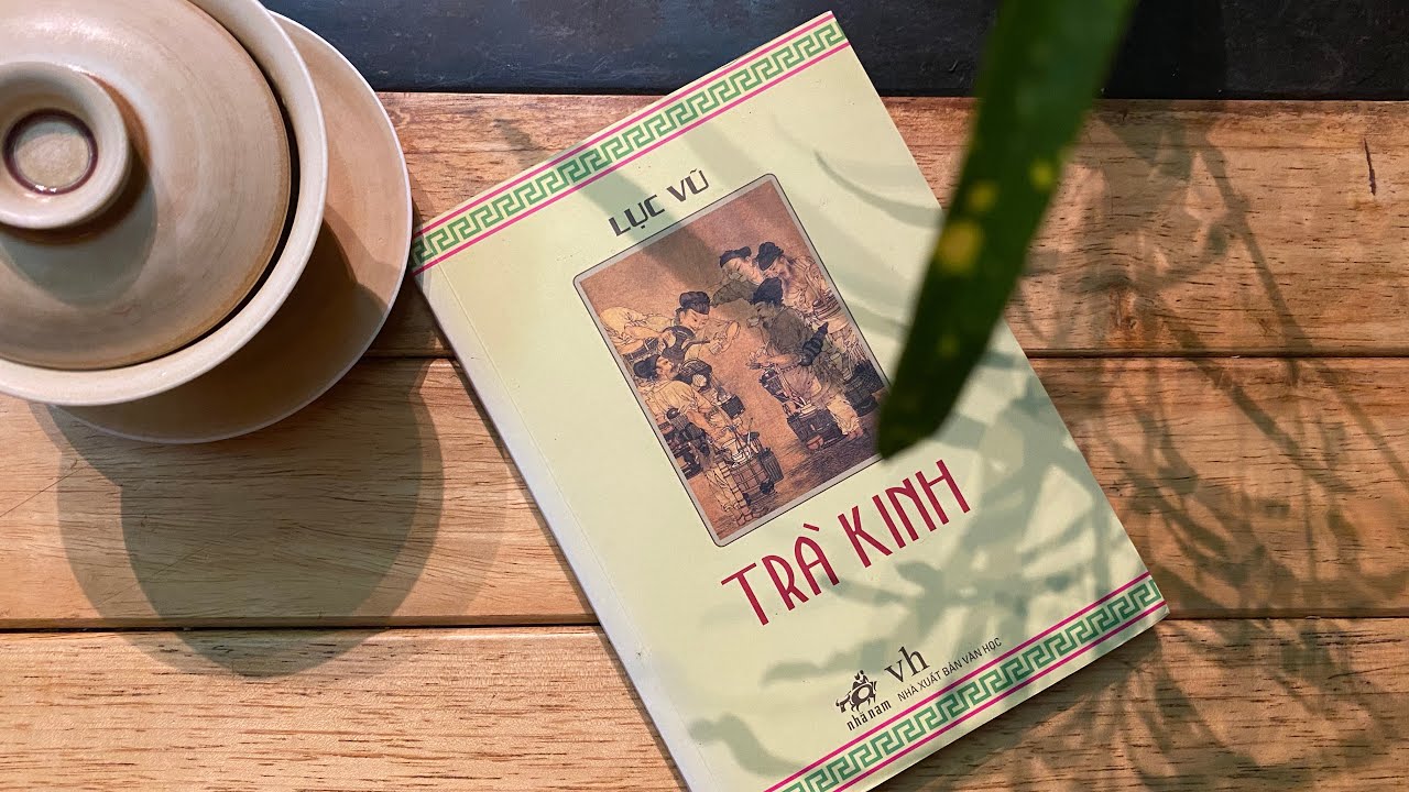 Sách Trà Kinh  Lục Vũ