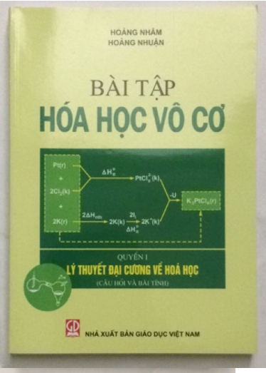 Bài tập Hóa học vô cơ Quyển I - Lý thuyết đại cương về Hóa học