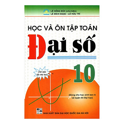 Học Và Ôn Tập Toán Đại Số + Hình Học 10