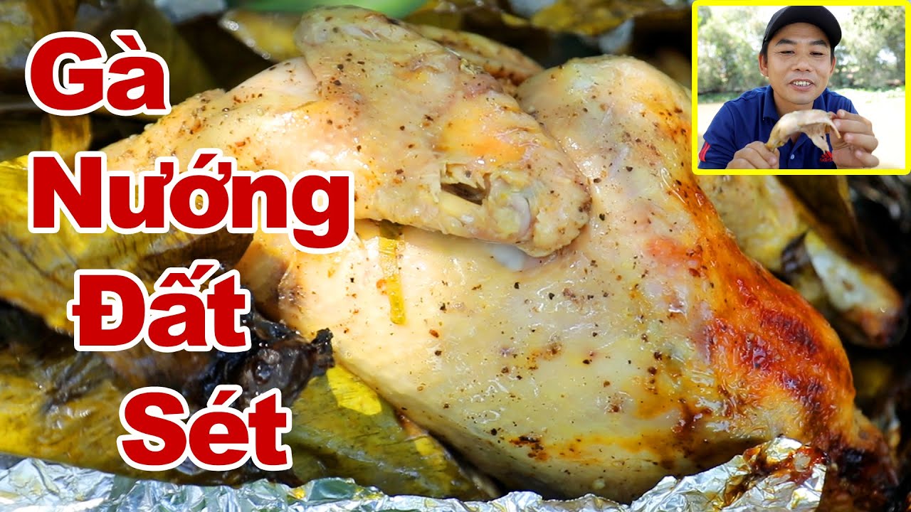 ĐẤT SÉT NGUYÊN LIỆU LÀM GÀ ĐẬP ĐẤT SIÊU NGON