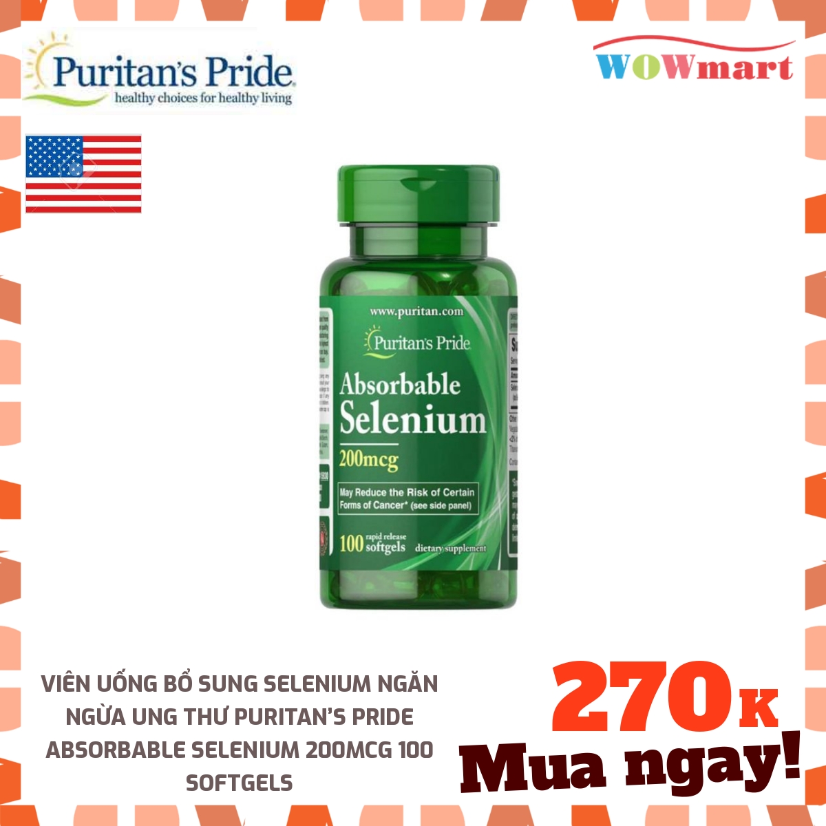 Viên uống bổ sung Selenium Puritan’s Pride Absorbable Selenium 200mcg 100 Softgels - [Mỹ]
