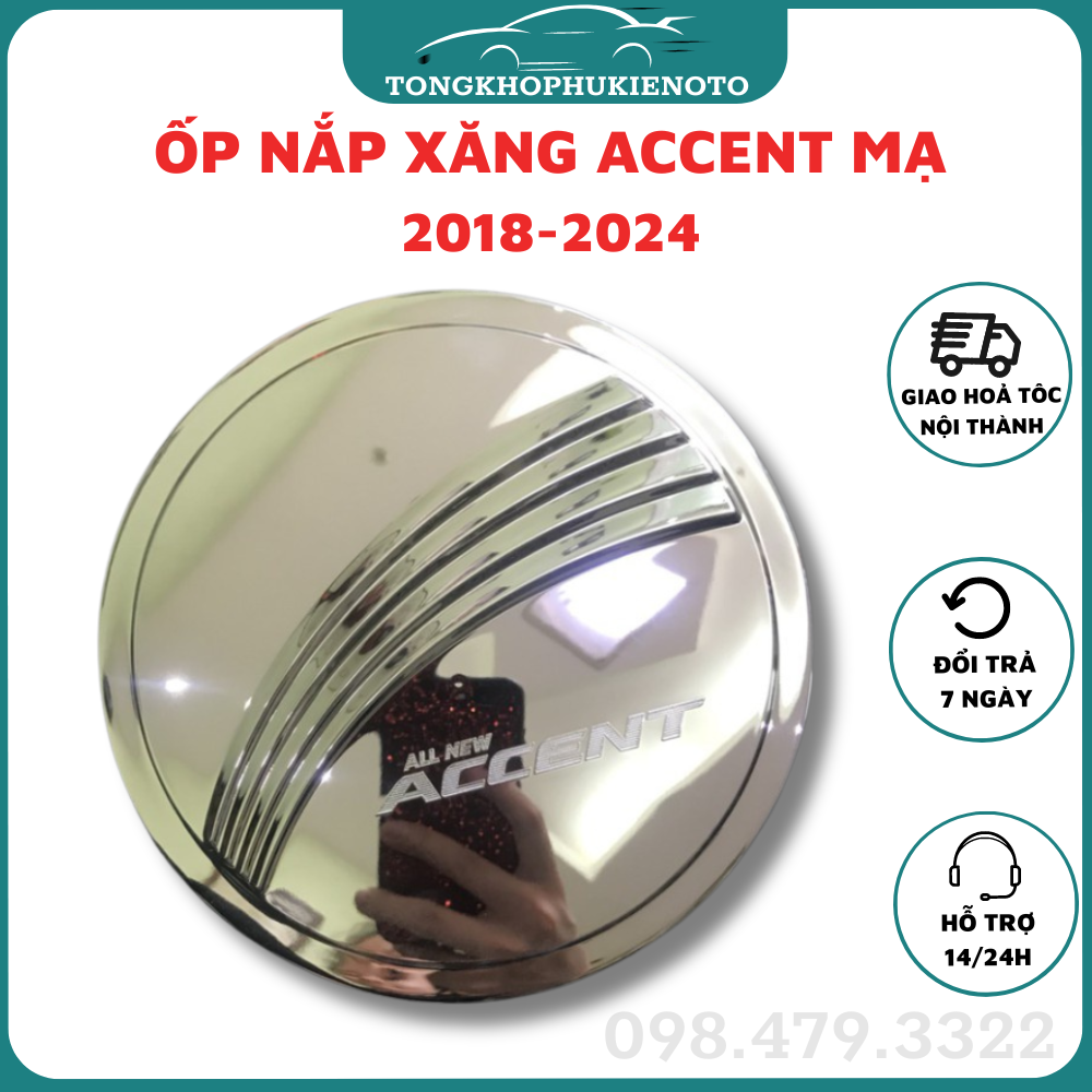 Ốp nắp xăng xe hyundai accent 2018 - 2023,2024 mạ crom cao cấp