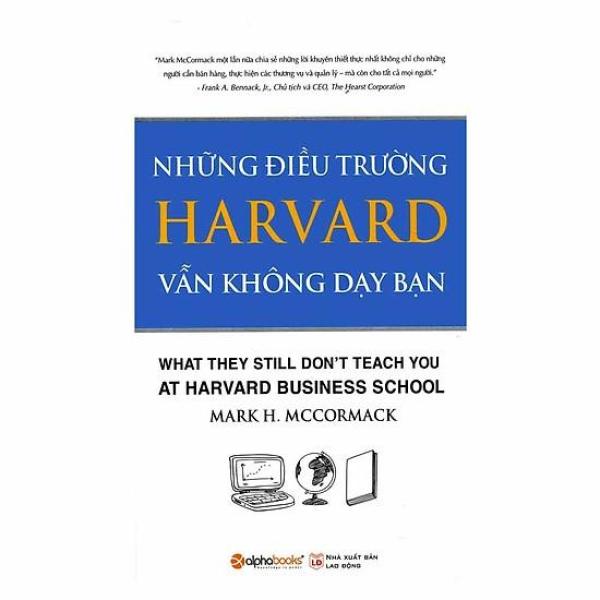 Sách - Những điều trường Harvard vẫn không dạy bạn