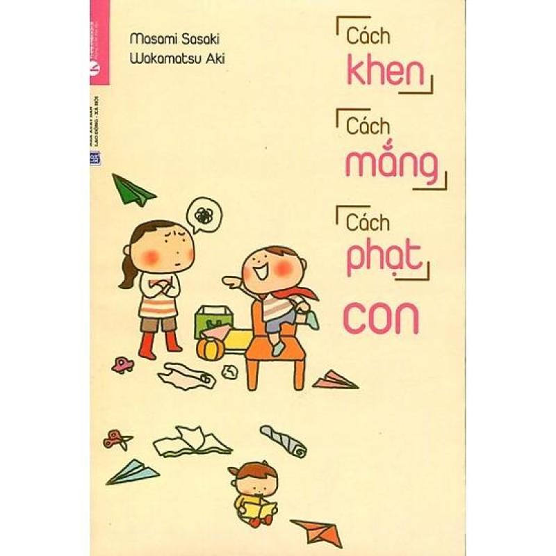 Mua cách khen cách mắng cách phạt con