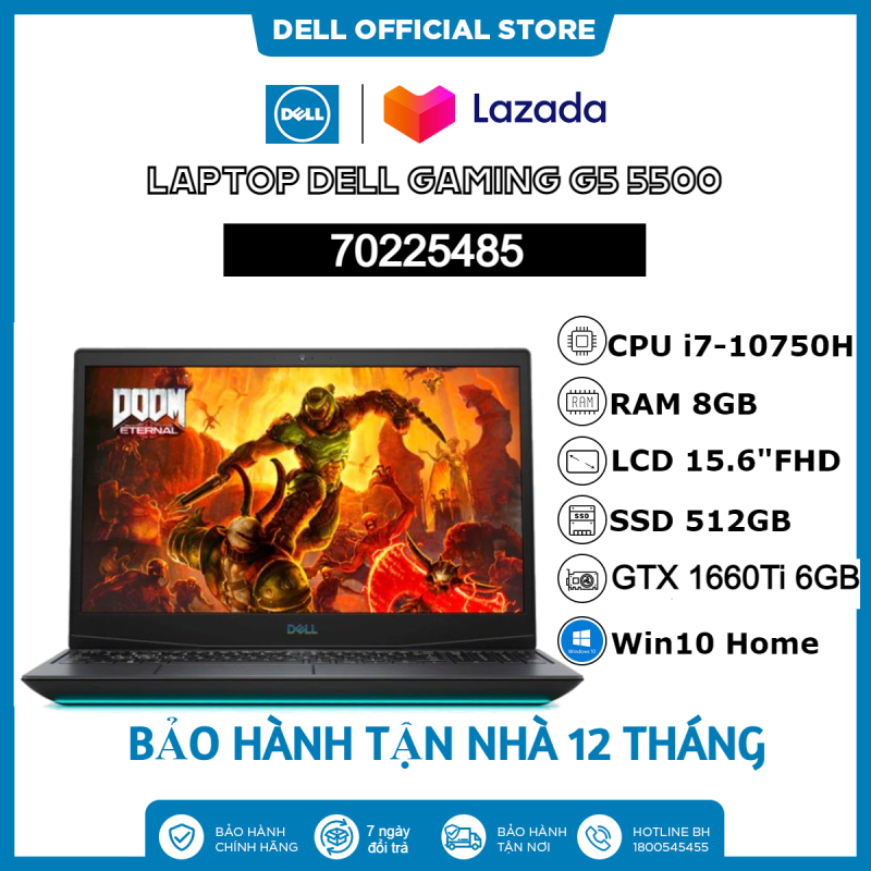 Laptop Dell Gaming G5 5500 70225485 i7-10750H| 8GB| 512GB| 15.6FHD| 6GB| Win 10-Hàng chính hãng new 100%