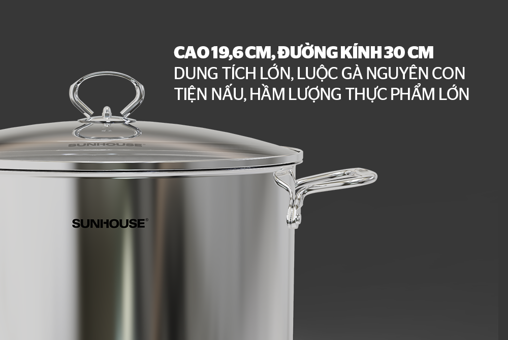 Nồi INOX 1 Đáy SUNHOUSE Size Lớn 30-32cm (luộc vừa 2 còn gà- DÙNG MỌI LOẠI BẾP)