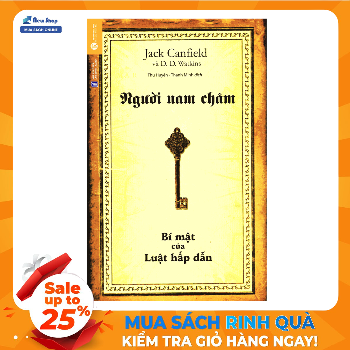 Sách Người Nam Châm - Bí Mật Của Luật Hấp Dẫn (THA) - Newshop