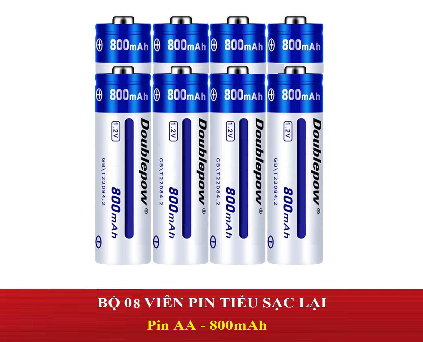 Combo Bộ 08 viên Pin AA (pin tiểu) sạc lại Double Pow 1,2V-800mAh dung lượng thật