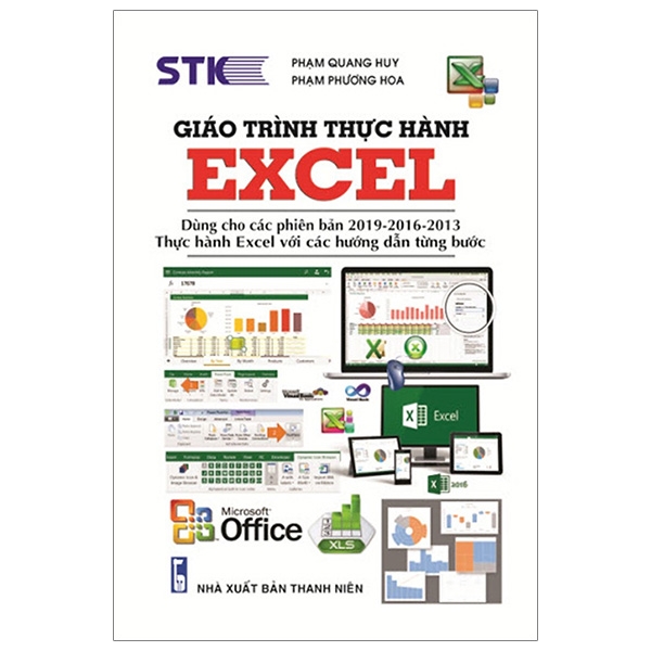 Giáo trình thực hành excel dùng cho các phiên bản 2019 - 2016 - 2013