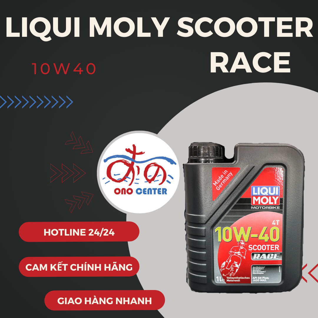 Liqui Moly Scooter Race 10W40 (1L/CHIẾT LẺ 800ML, 1L1, 1L2, 1L3, 1L4)