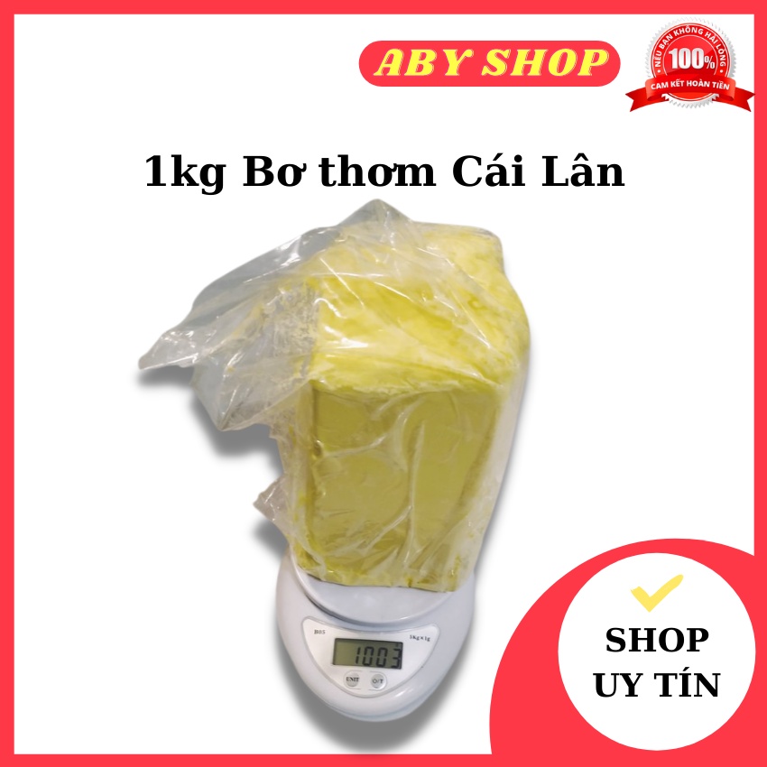 Bơ thơm Cái Lân ⚡ GIÁ TỐT  ⚡1kg bơ lạt dùng trong làm các loại bánh quy, bánh ngọt, làm bắp rang bơ