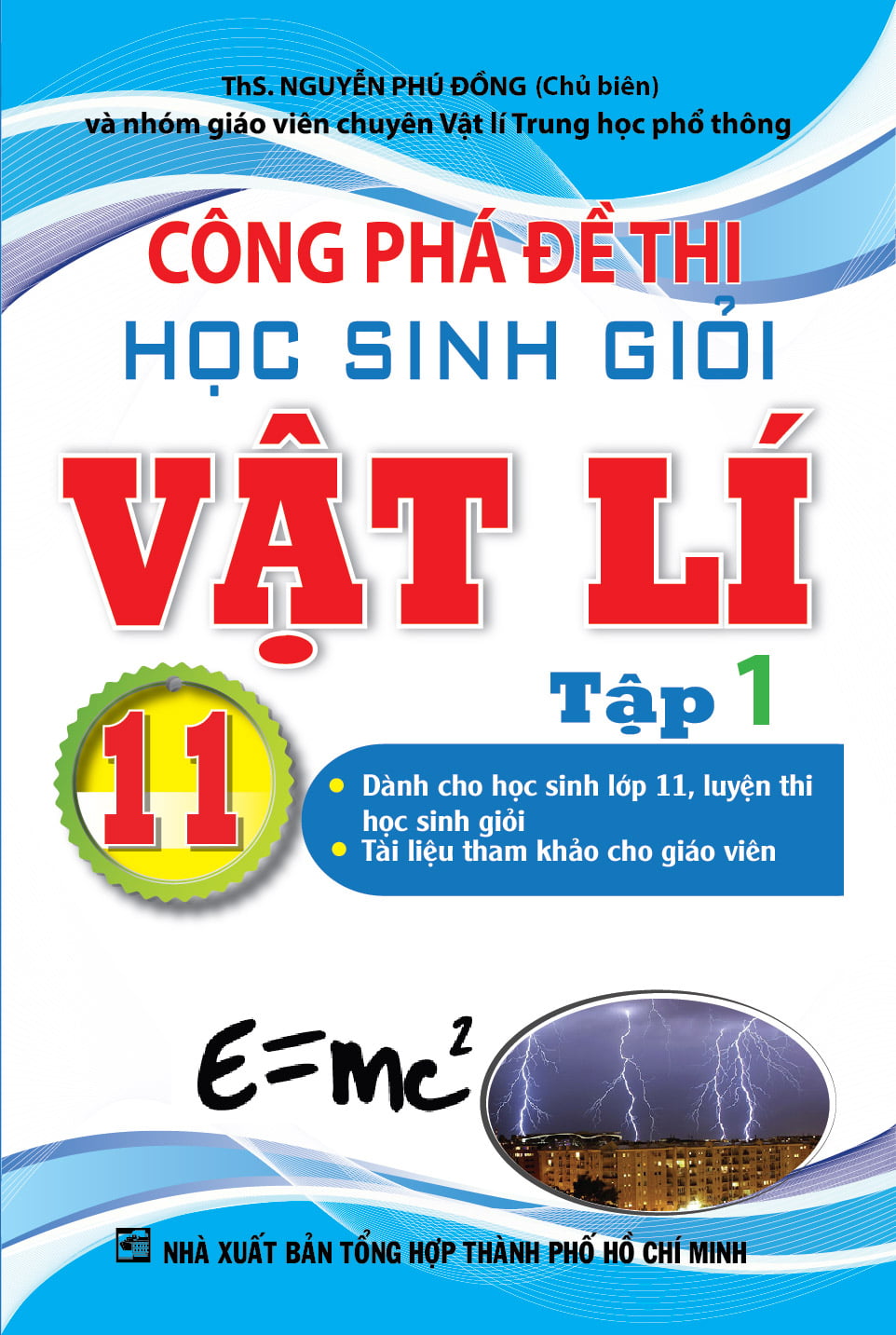 Fahasa - công phá đề thi học sinh giỏi lý 11 - tập 1