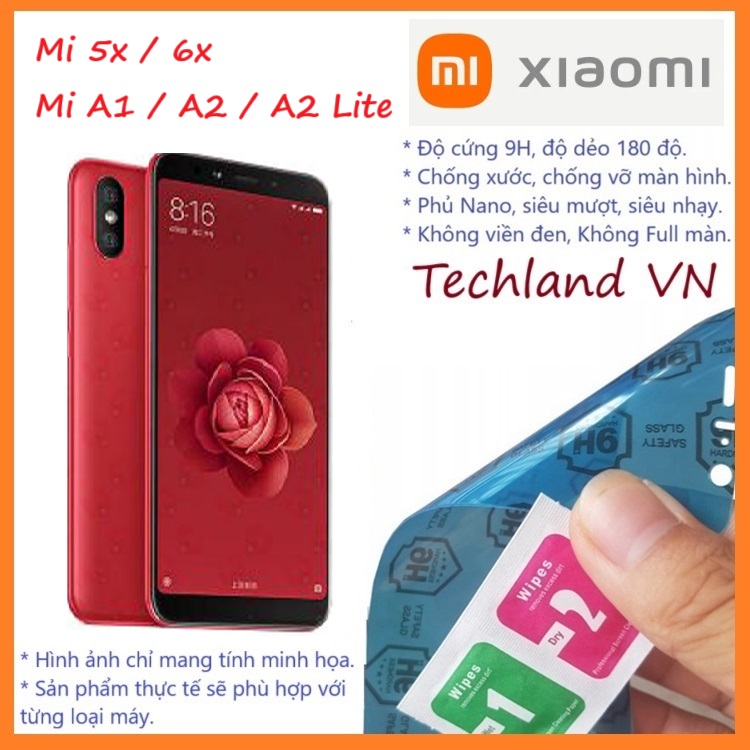 Cường Lực Phủ Nano Xiaomi Mi 5X / 6X / A1 / A2 / A2 Lite - Trong Suốt, Không Full Màn, Không Viền Đen